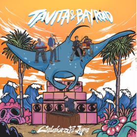 Tavita and Bay Road – Celebrate&nbsp;Life