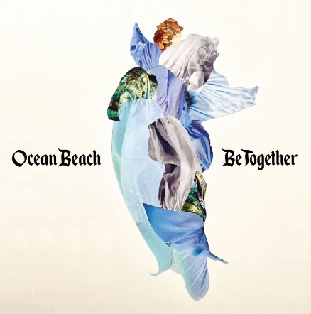 Ocean Beach – Be&nbsp;Together