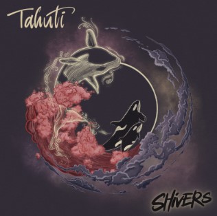 Shivers – Tahuti
