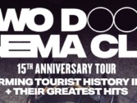 Two Door Cinema Club&nbsp;Tour