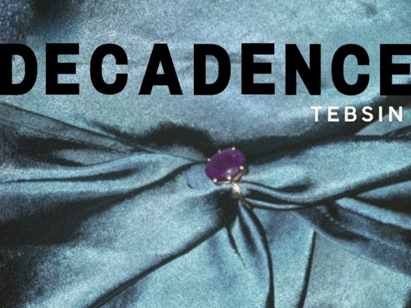Tebsin – Decadence